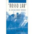'Nosso Lar' - A Spiritual Home